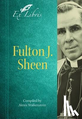 Walkenstein, Alexis - Fulton J. Sheen
