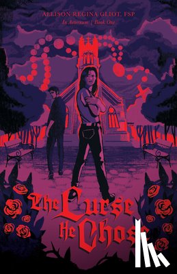 Gliot, Allison Regina - The Curse He Chose: The Curse He Chose
