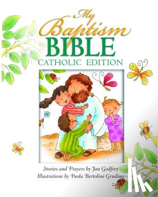 Godfrey, Jan - My Baptism Bible Cath Ed