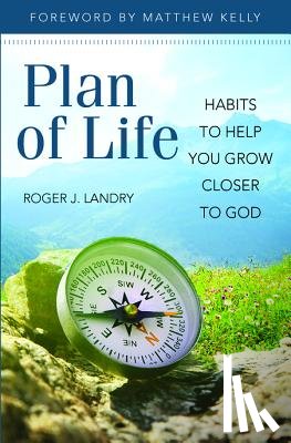 Landry, Roger - Plan of Life