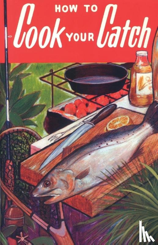 Allyn, Rube - How to Cook Your Catch