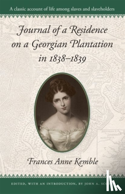 Kemble, Fanny - Journal of a Residence on a Georgian Plantation, 1838-39