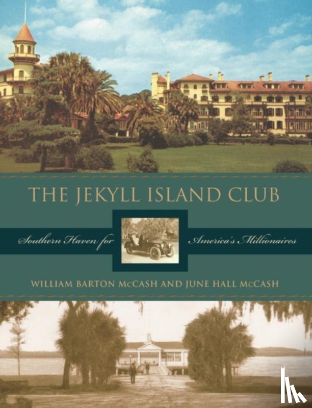 McCash, June Hall, McCash, William Barton - The Jekyll Island Club