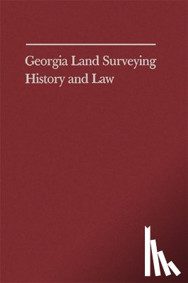 Cadle, Farris W. - Georgia Land Surveying History and Law