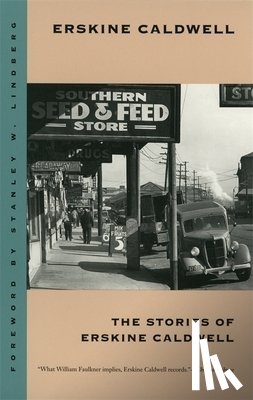 Caldwell, Erskine - The Stories of Erskine Caldwell