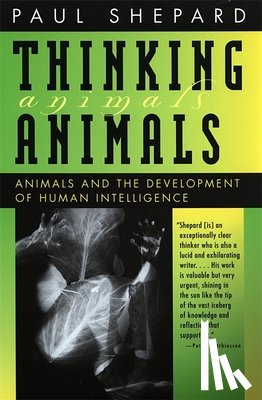 Shepard, Paul - Thinking Animals