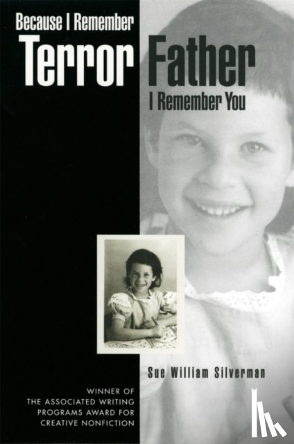 Silverman, Sue William - Because I Remember Terror, Father, I Remember You