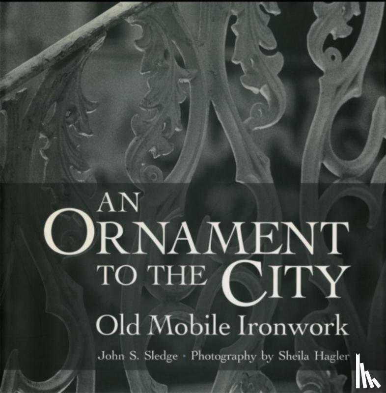 Sledge, John S. - An Ornament to the City