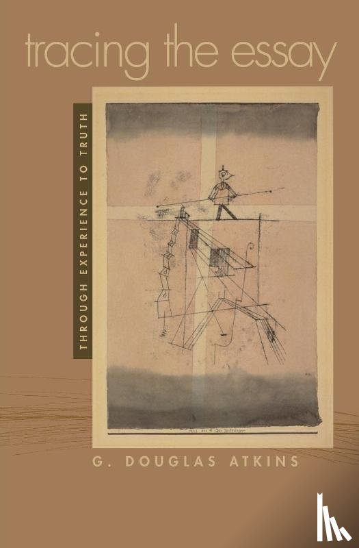 G.Douglas Atkins - Tracing the Essay