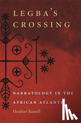 Russell, Heather - Legba's Crossing