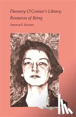 Kinney, Arthur F. - Flannery O'Connor's Library