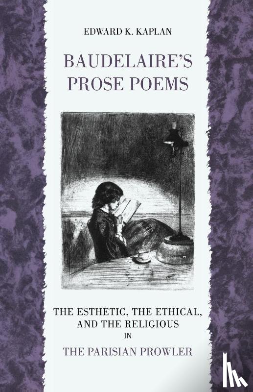 Kaplan, Edward K. - Baudelaire's Prose Poems