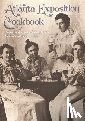 Wilson, Mary E. - The Atlanta Exposition Cookbook