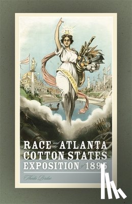 Perdue, Theda - Race and the Atlanta Cotton States Exposition of 1895