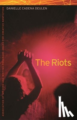 Deulen, Danielle Cadena - The Riots