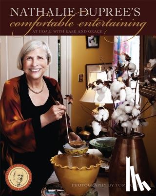 Dupree, Nathalie - Nathalie Dupree's Comfortable Entertaining