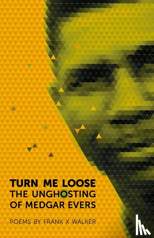 Walker, Frank X - Turn Me Loose
