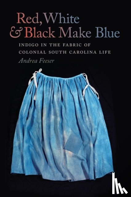 Andrea Feeser - Red, White, and Black Make Blue