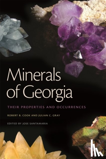 Cook, Robert B., Gray, Julian C. - Minerals of Georgia