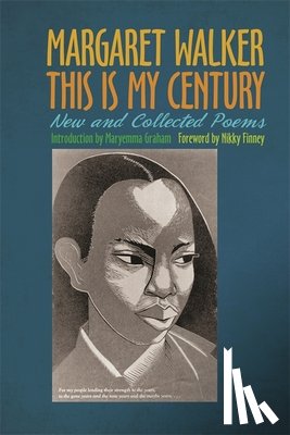 Walker, Margaret - This Is My Century