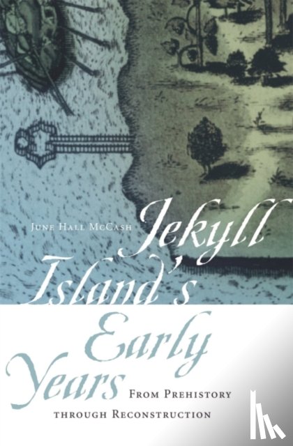McCash, June Hall - Jekyll Island's Early Years