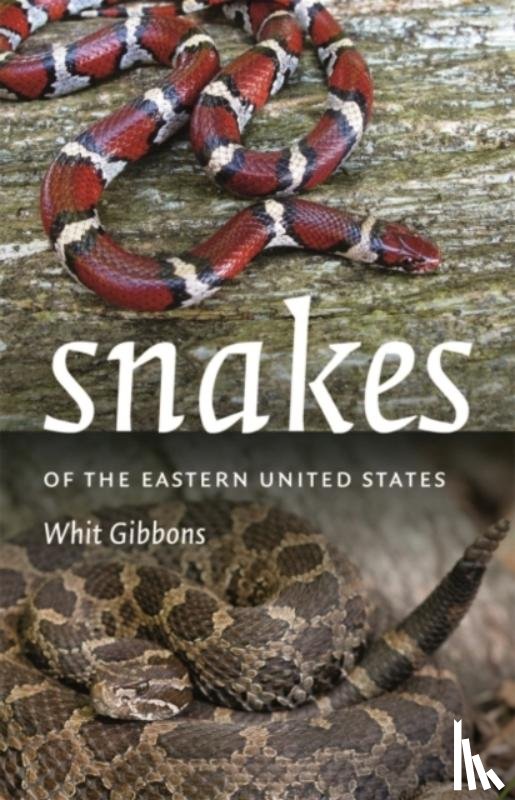 Gibbons, Whit - Snakes of the Eastern United States