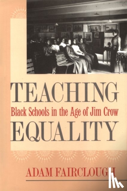 Fairclough, Adam - Teaching Equality