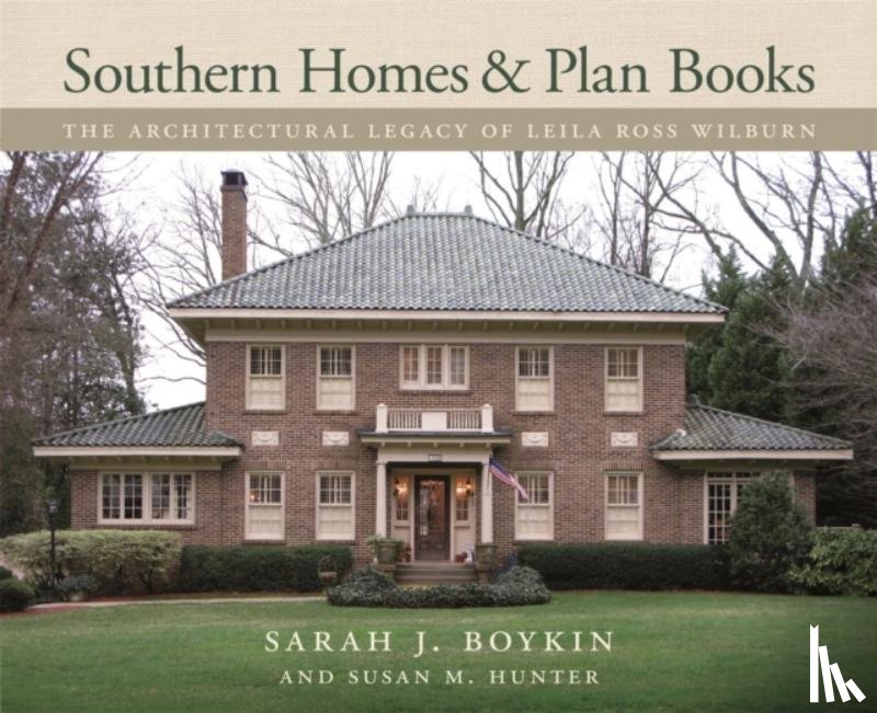 Boykin, Sarah J., Hunter, Susan M. - Southern Homes and Plan Books