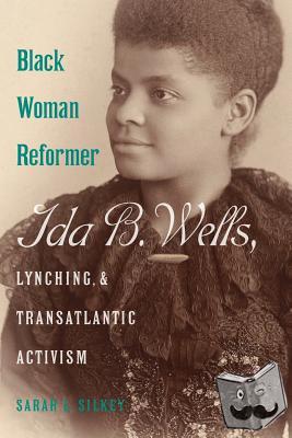 Silkey, Sarah L. - Black Woman Reformer