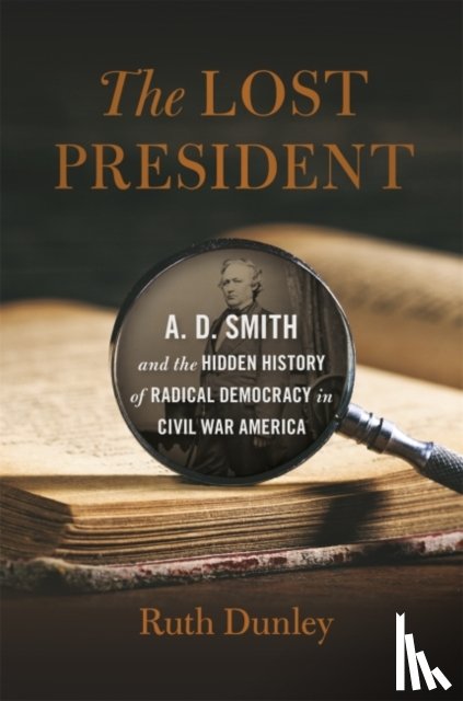 Dunley, Ruth - The Lost President