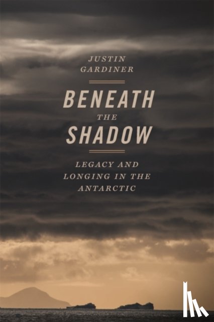 Gardiner, Justin - Beneath the Shadow