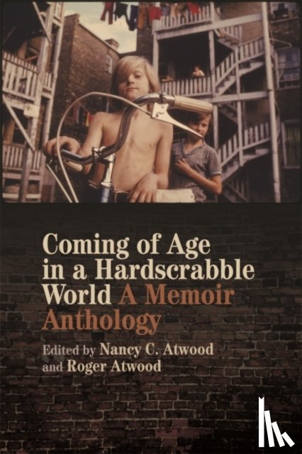  - Coming of Age in a Hardscrabble World