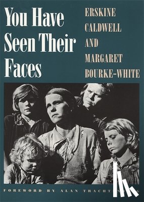 Erskine Caldwell - You Have Seen Their Faces