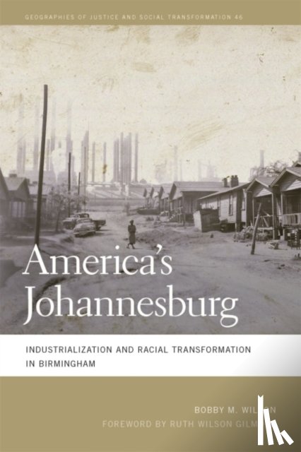 Wilson, Bobby M. - America's Johannesburg