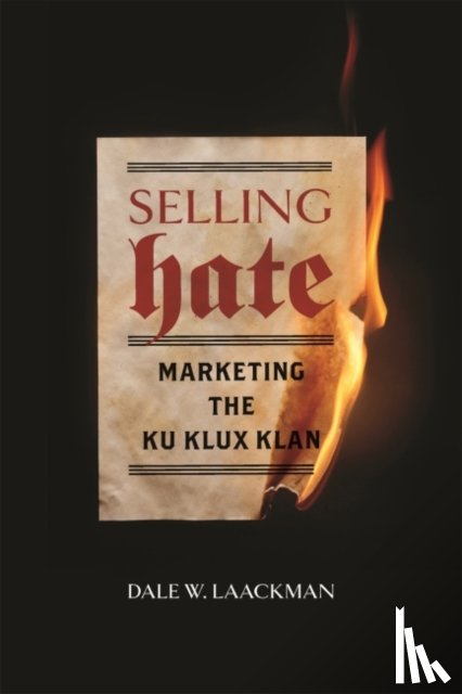 Laackman, Dale W. - Selling Hate
