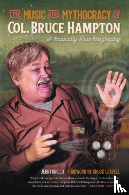 Grillo, Jerry - The Music and Mythocracy of Col. Bruce Hampton
