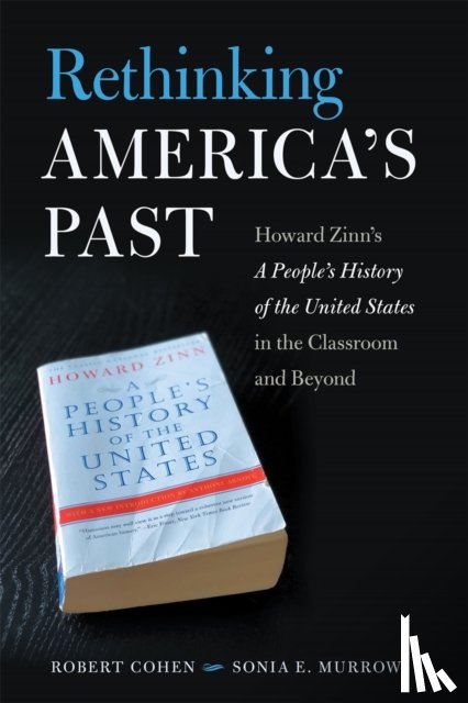 Cohen, Robert, Murrow, Sonia E. - Rethinking America's Past