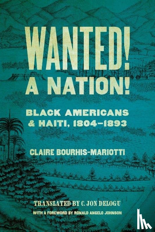 Bourhis-Mariotti, Claire - Wanted! A Nation!