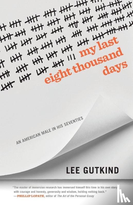 Gutkind, Lee - My Last Eight Thousand Days
