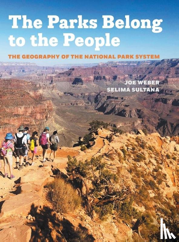 Weber, Joe (Professor of Geography), Sultana, Selima (Professor of Geography) - The Parks Belong to the People