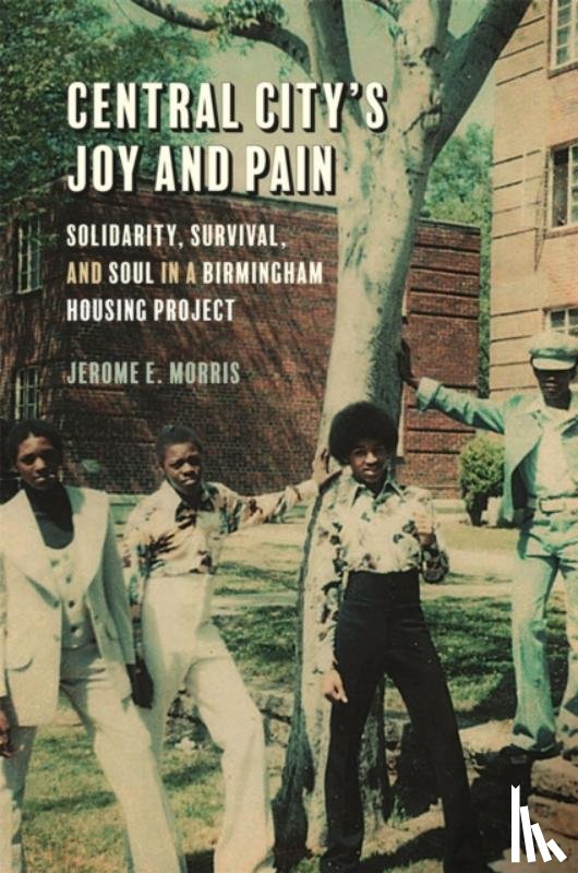 Morris, Jerome E. - Central City's Joy and Pain