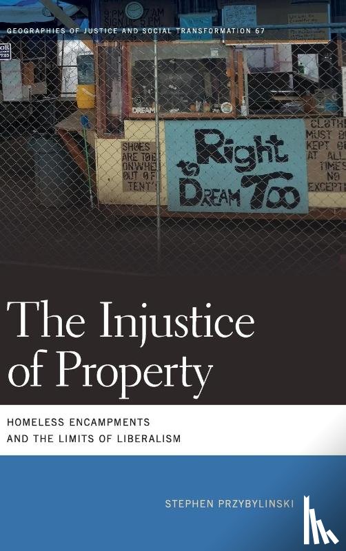 Przybylinski, Stephen - The Injustice of Property