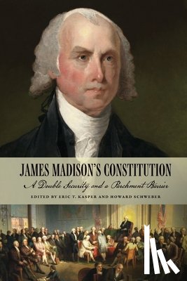  - James Madison's Constitution