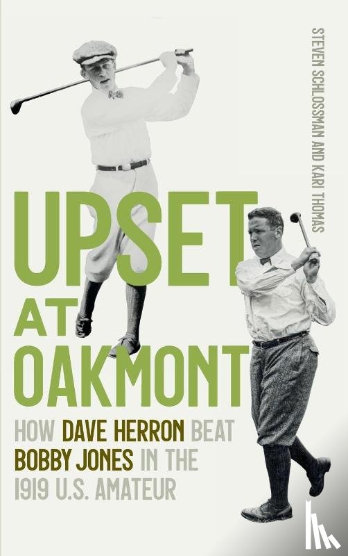Schlossman, Steven, Thomas, Kari - Upset at Oakmont