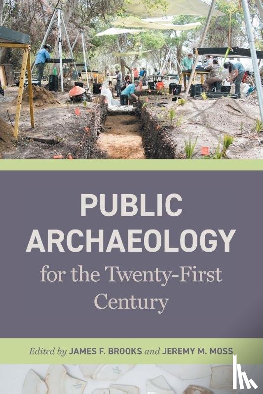  - Public Archaeology for the Twenty-First Century