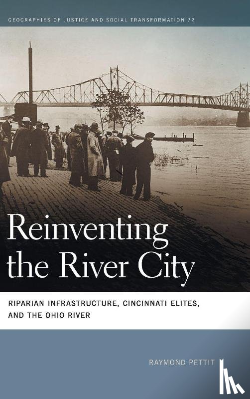 Pettit, Raymond - Reinventing the River City