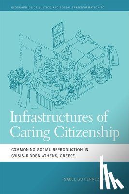Sanchez, Isabel Gutierrez - Infrastructures of Caring Citizenship