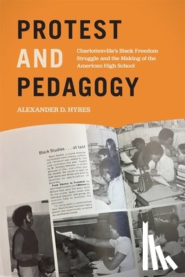 Hyres, Alexander D. - Protest and Pedagogy