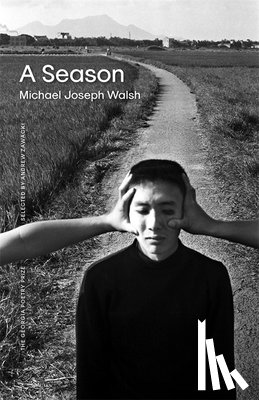 Walsh, Michael Joseph - A Season