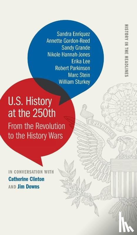 Enriquez, Sandra, Gordon-Reed, Annette, Grande, Sandy, Hannah-Jones, Nikole - U.S. History at the 250th